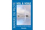 Manuel du Pilote Vol à Voile ( 14éme édition ) pochette bleu